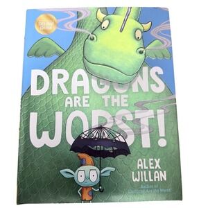 Alex Willan Dragons Are The Worst Hardcover Kids Book Green Toy Education